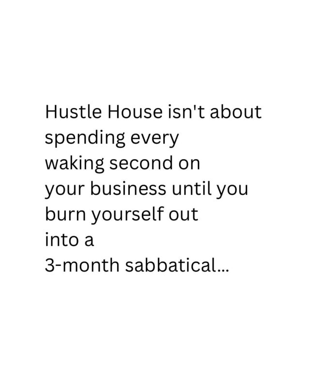 You’re already hustling your ass off

& contrary to popular opinion hustling isn’t all bad. 

When it’s done with focused intention AND space to take a break…it’s so freaking powerful 

So to the woman that is already working her ass off but is burning out - wishing for more time and capacity…

Hustle House is the place where you will THRIVE