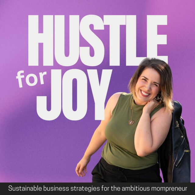 We are back, baby!!! Podcast rebrand and the first episode is LIVE! 

Hustle for Joy: sustainable business strategies for the ambitious mompreneur 

Each week on the podcast you’ll gain practical tools, get actionable strategies you’ll actually use and hear my insights and opinions that will help you design a business that brings you more freedom and joy in both your work and family life. 

In every episode of the podcast, I am going to show you that you don’t have to choose between the work you love and the love you have for your family. 
You can listen on Spotify & Apple Podcasts. 

Let me know below if you’ll be listening!
